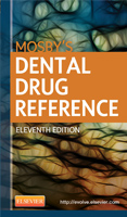 Mosby's Dental Drug Reference